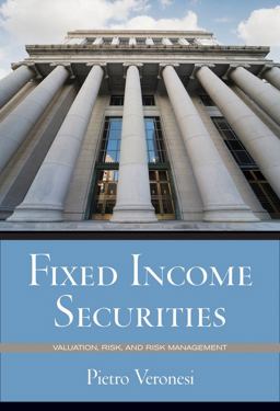 Fixed Income Securities Valuation, Risk, and Risk Management  9780470109106 Front Cover