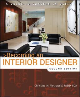 Becoming an Interior Designer A Guide to Careers in Design 2nd 9780470114230 Front Cover