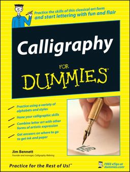 Calligraphy for Dummies  9780470117712 Front Cover