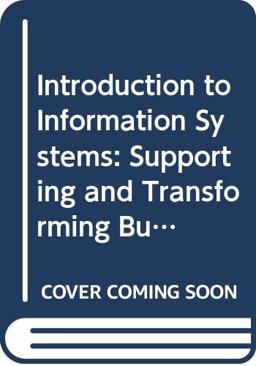 Introduction to Information Systems Introduction to Information Systems
