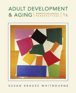 Adult Development and Aging Biopsychosocial Perspectives 3rd 9780470118603 Front Cover