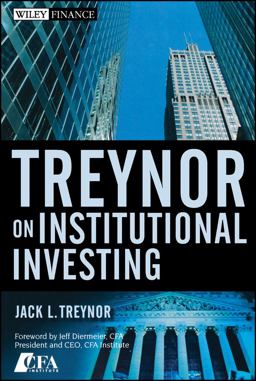 Treynor on Institutional Investing  9780470118757 Front Cover