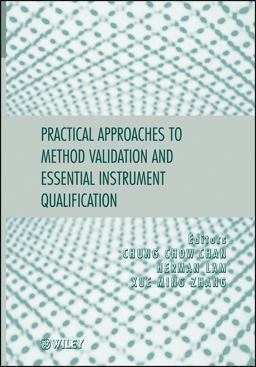 Practical Approaches to Method Validation and Essential Instrument Qualification  9780470121948 Front Cover