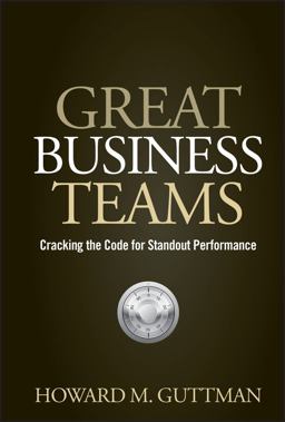 Great Business Teams Cracking the Code for Standout Performance  9780470122433 Front Cover