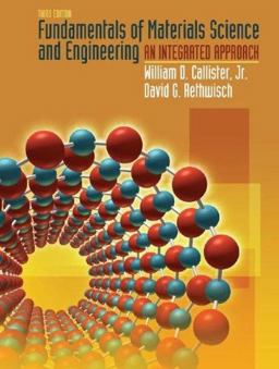 Fundamentals of Materials Science and Engineering An Integrated Approach 3rd 9780470125373 Front Cover