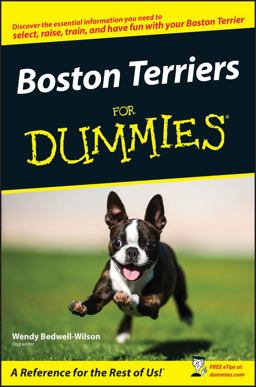 Boston Terriers for Dummies  9780470127681 Front Cover