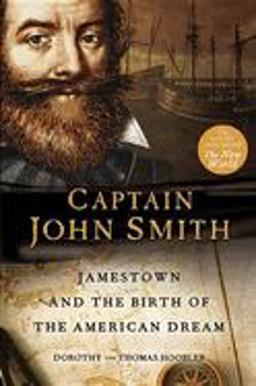 Captain John Smith Jamestown and the Birth of the American Dream  9780470128206 Front Cover