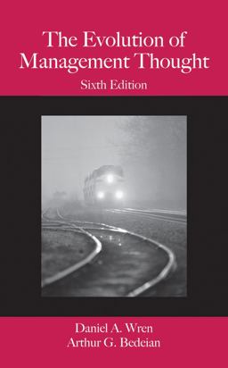Evolution of Management Thought 6th 9780470128978 Front Cover