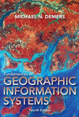 Fundamentals of Geographic Information Systems 4th 9780470129067 Front Cover