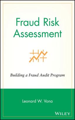 Fraud Risk Assessment Building a Fraud Audit Program  9780470129456 Front Cover