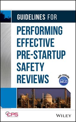 Guidelines for Performing Effective Pre-Startup Safety Reviews  9780470134030 Front Cover