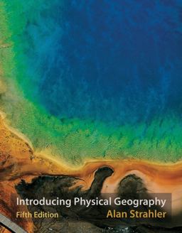 Introducing Physical Geography 5th 9780470134863 Front Cover