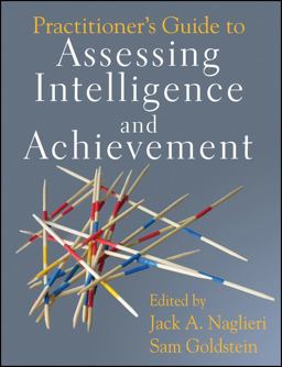 Practitioner's Guide to Assessing Intelligence and Achievement 11th 9780470135389 Front Cover