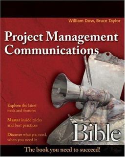 Project Management Communications Bible  9780470137406 Front Cover