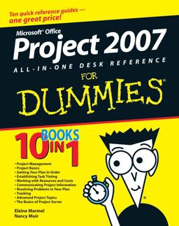 Microsoft Office Project 2007 All-in-One Desk Reference for Dummies®
