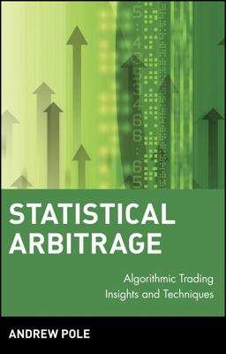 Statistical Arbitrage Algorithmic Trading Insights and Techniques  9780470138441 Front Cover