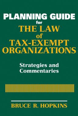Planning Guide for the Law of Tax-Exempt Organizations