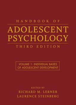 Handbook of Adolescent Psychology, Volume 1