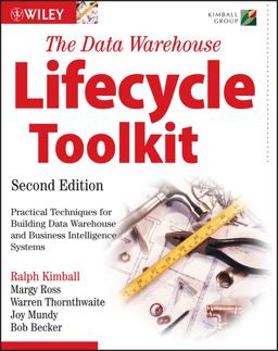 Data Warehouse Lifecycle Toolkit 2nd 9780470149775 Front Cover