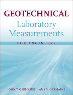 Geotechnical Laboratory Measurements for Engineers  9780470150931 Front Cover