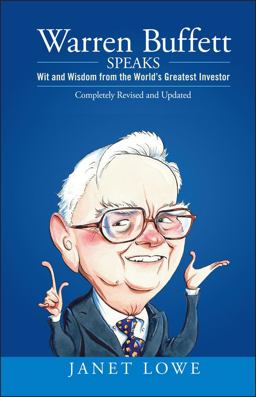 Warren Buffett Speaks Wit and Wisdom from the World's Greatest Investor 2nd 9780470152621 Front Cover