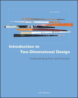 Introduction to Two-Dimensional Design Introduction to Two-Dimensional Design