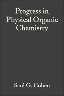 Progress in Physical Organic Chemistry V01