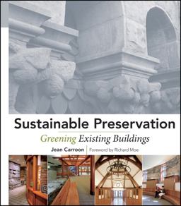 Sustainable Preservation Greening Existing Buildings  9780470169117 Front Cover