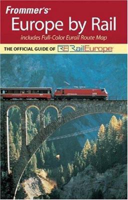 Frommer's Europe by Rail 3rd 9780470174982 Front Cover
