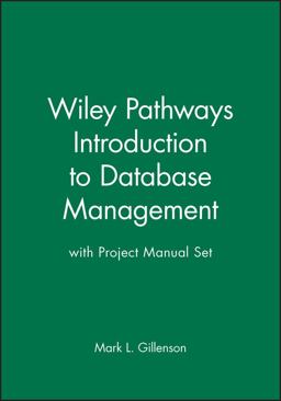 Wiley Pathways: Introduction to Database Management + Project Manual