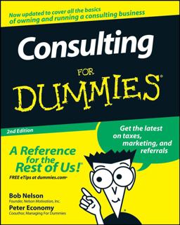 Consulting for Dummies 2nd 9780470178096 Front Cover