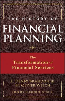 History of Financial Planning The Transformation of Financial Services  9780470180747 Front Cover