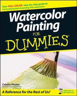 Watercolor Painting for Dummies  9780470182314 Front Cover