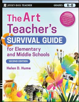 Art Teacher's Survival Guide for Elementary and Middle Schools 2nd 9780470183021 Front Cover