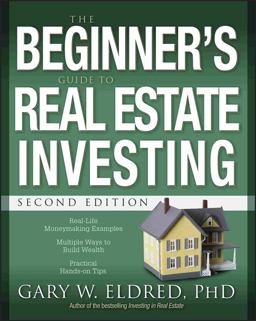 Beginner's Guide to Real Estate Investing 2nd 9780470183427 Front Cover