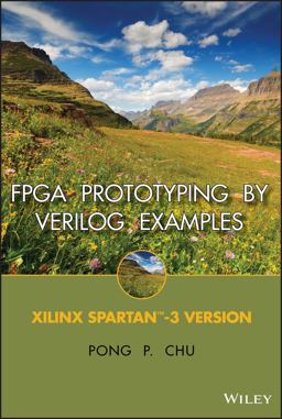 FPGA Prototyping by Verilog Examples Xilinx Spartan-3 Version  9780470185322 Front Cover