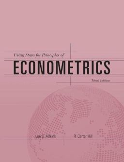 Using Stata for Principles of Econometrics 3rd 9780470185469 Front Cover