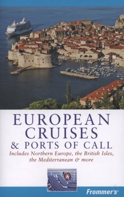 Frommer's European Cruises and Ports of Call