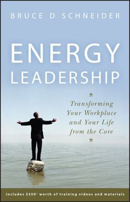 Energy Leadership Transforming Your Workplace and Your Life from the Core  9780470186367 Front Cover