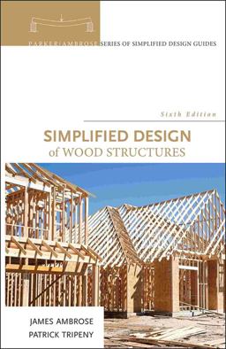 Simplified Design of Wood Structures 6th 9780470187845 Front Cover