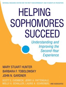 Helping Sophomores Succeed Understanding and Improving the Second Year Experience  9780470192757 Front Cover