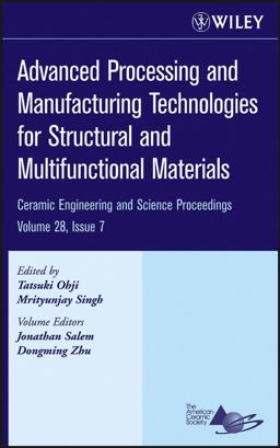 Advanced Processing and Manufacturing Technologies for Structural and Multifunctional Materials, Volume 28, Issue 7