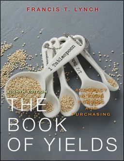 Book of Yields Accuracy in Food Costing and Purchasing 8th 9780470197493 Front Cover
