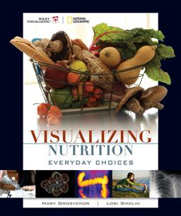 Visualizing Nutrition Everyday Choices  9780470197585 Front Cover