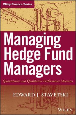Managing Hedge Fund Managers Quantitative and Qualitative Performance Measures 2009 9780470197592 Front Cover