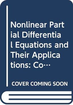Nonlinear Partial Differential Equations and Their Applications