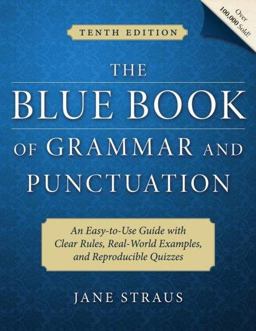 Blue Book of Grammar and Punctuation An Easy-to-Use Guide with Clear Rules, Real-World Examples, and Reproducible Quizzes 10th 9780470222683 Front Cover