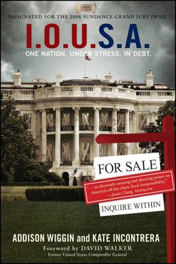 I. O. U. S. a One Nation. under Stress. in Debt  9780470222775 Front Cover