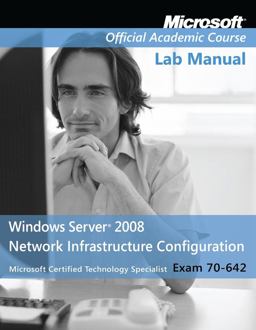 Windows Server 2008 Network Infrastructure Configuration