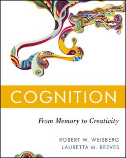 Cognition From Memory to Creativity  9780470226285 Front Cover